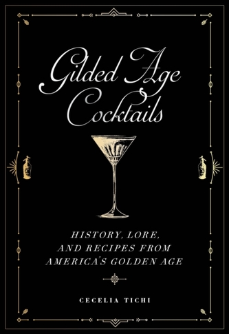 Gilded Age Cocktails
