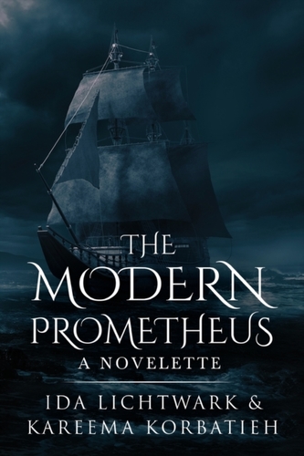 MODERN PROMETHEUS A NOVELETTE