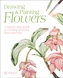 Drawing & Painting Flowers