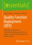 Quality Function Deployment (QFD)