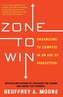 Zone to Win