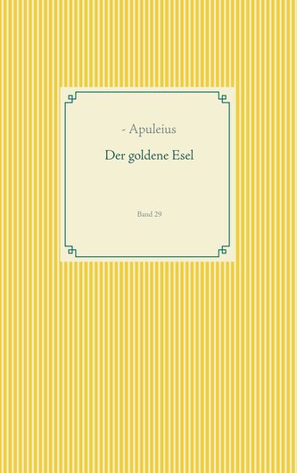 Der goldene Esel