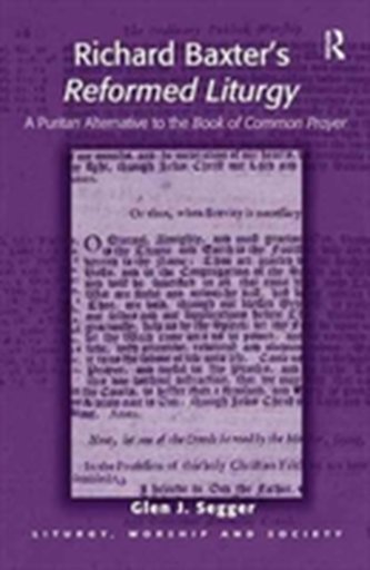 Richard Baxter's Reformed Liturgy