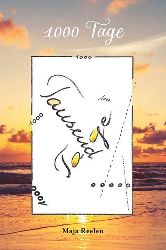 1000 Tage