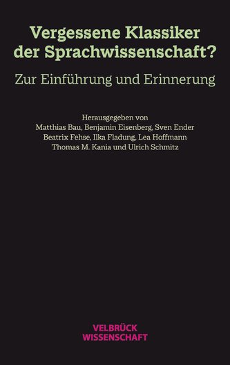 Vergessene Klassiker der Sprachwissenschaft?