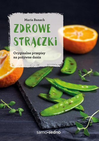 Zdrowe strączki Zdrowe strączki