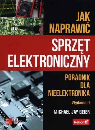Jak naprawić sprzęt elektroniczny