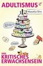 Adultismus und kritisches Erwachsensein