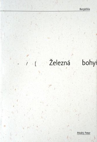 Železná bohyňa milosrdenstva Železná bohyňa milosrdenstva