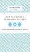 How to Choose a Leadership Pattern