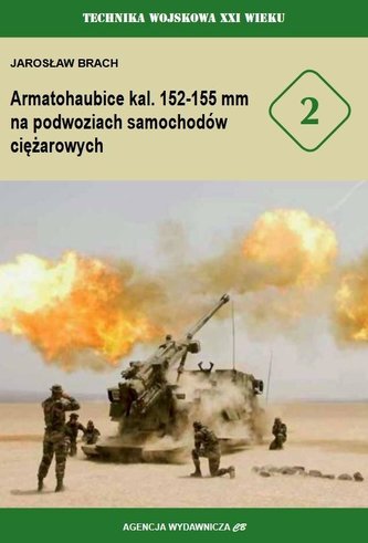 Armatohaubice kal 152-155 mm na podwoziach samochodów ciężarowych Armatohaubice kal 152-155 mm na podwoziach samochodów ciężarowych