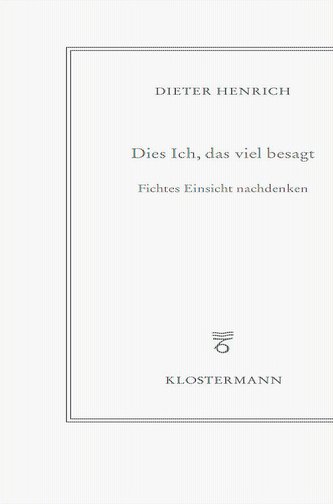 Dies Ich, das viel besagt