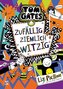 Tom Gates - Zufällig ziemlich witzig