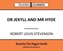 Dr Jekyll and Mr Hyde
