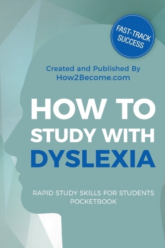 How to Study with Dyslexia Pocketbook