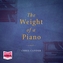 The Weight of a Piano