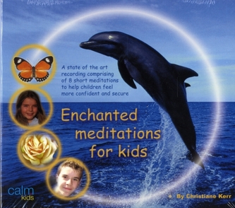 Enchanted Meditations for Kids