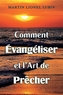 Comment Evangeliser et l'Art de Precher