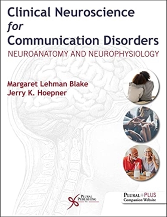 Clinical Neuroscience for Communication Disorders