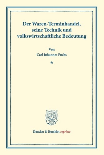 Der Waren-Terminhandel,