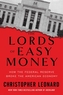 The Lords of Easy Money
