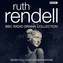 The Ruth Rendell BBC Radio Drama Collection