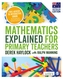 Mathematics Explained for Primary Teachers (Australian Edition)