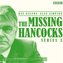 The Missing Hancocks: Series 3