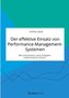 Der effektive Einsatz von Performance-Management-Systemen. Wie Unternehmen neue Strategien implementieren können