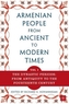 The Armenian People from Ancient to Modern Times