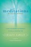 Meditations: Creative Visualization and Meditation Exercises to Enrich Your Life