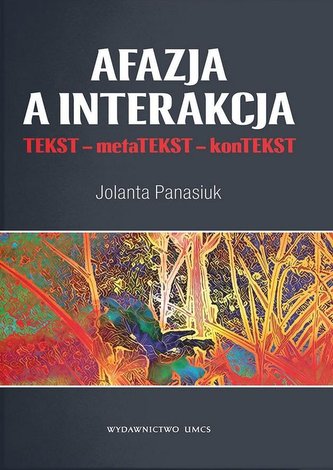 Afazja a interakcja Afazja a interakcja