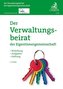 Der Verwaltungsbeirat der Eigentümergemeinschaft
