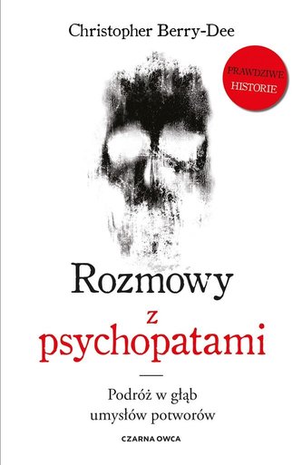Rozmowy z psychopatami Rozmowy z psychopatami