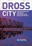 Dross City