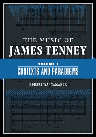 The Music of James Tenney
