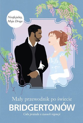 Mały przewodnik po świecie Bridgertonów.