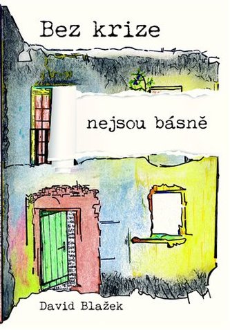 Bez krize nejsou básně Bez krize nejsou básně