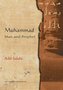 Muhammad: Man and Prophet