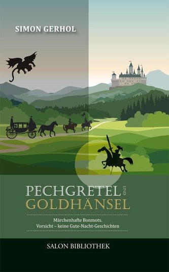 Pechgretel und Goldhänsel