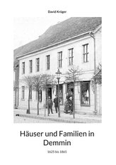 Häuser und Familien in Demmin