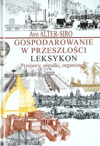 Gospodarowanie w przeszłości Leksykon