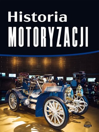 Historia motoryzacji Historia motoryzacji
