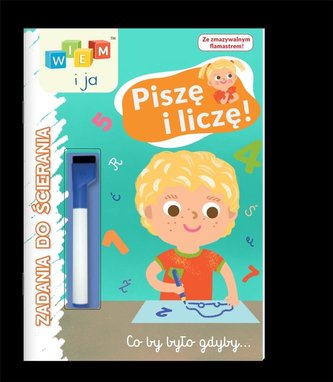 Wiem i ja Zadania do ścierania Piszę i liczę