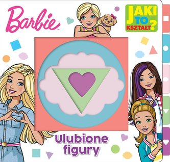 Barbie Jaki to kształt Ulubione figury