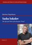 Sasha Sokolov: The Life and Work of the Russian "Proet"