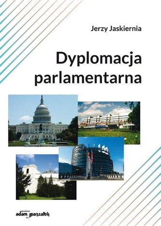 Dyplomacja parlamentarna Dyplomacja parlamentarna