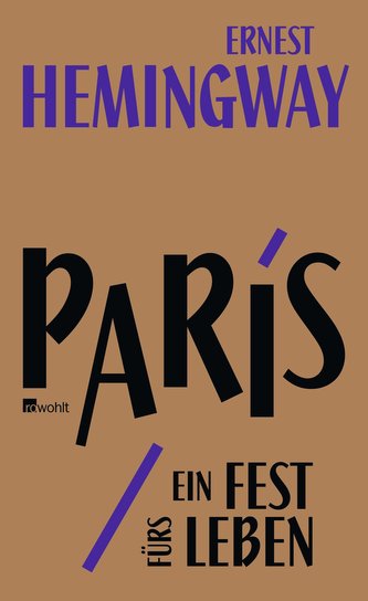 Paris, ein Fest fürs Leben