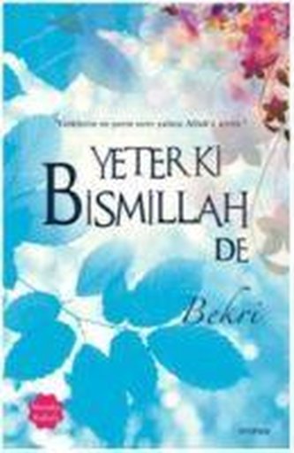 Yeter ki Bismillah de