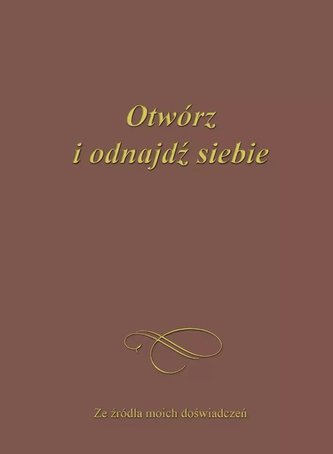 Otwórz i odnajdź siebie